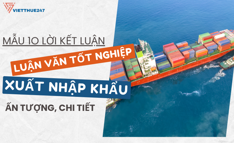 Lời kết luận luận văn tốt nghiệp xuất nhập khẩu