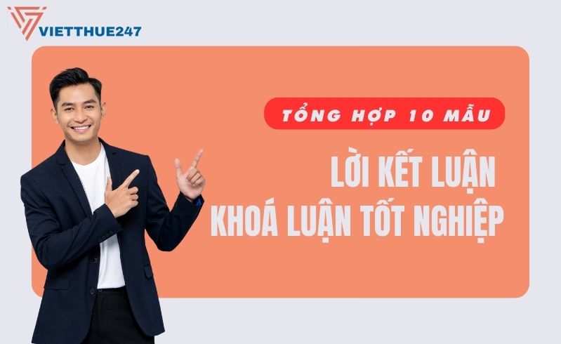 Mẫu lời kết luận trong khoá luận tốt nghiệp