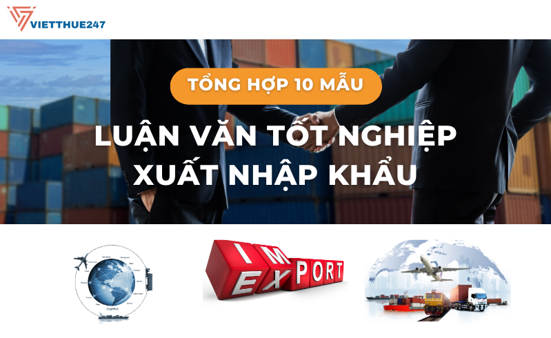 Mẫu luận văn tốt nghiệp xuất nhập khẩu