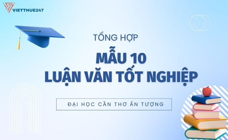 Mẫu Luận Văn Tốt Nghiệp Đại Học Cần Thơ