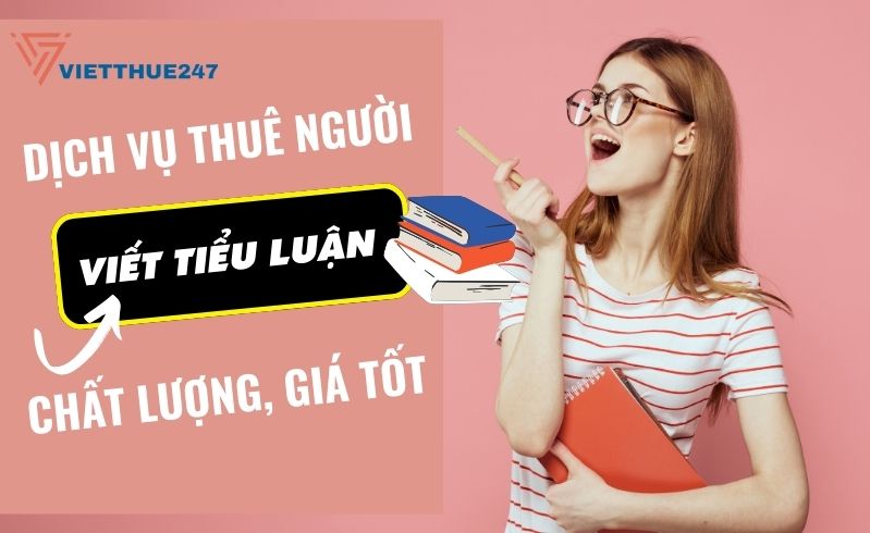 Dịch vụ thuê người viết tiểu luận