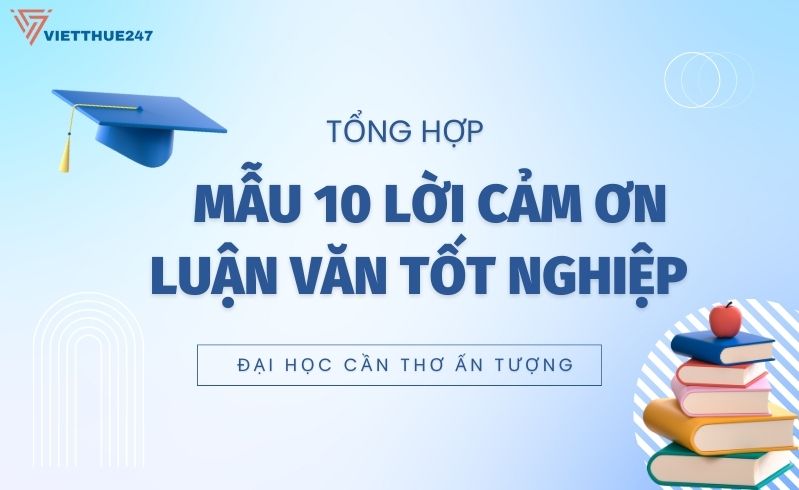 Lời Cảm Ơn Luận Văn Tốt Nghiệp Đại Học Cần Thơ