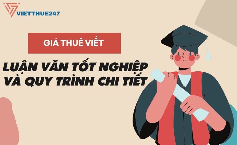 Giá Thuê Viết Luận Văn Tốt Nghiệp