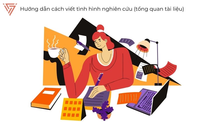 Cách viết tình hình nghiên cứu (tổng quan tài liệu)