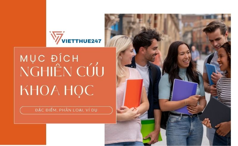 Mục đích nghiên cứu khoa học là gì?