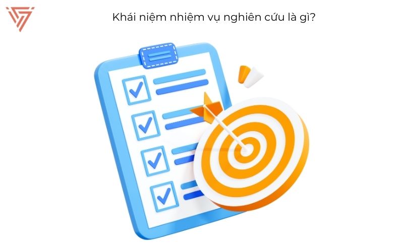 Nhiệm vụ nghiên cứu là gì?