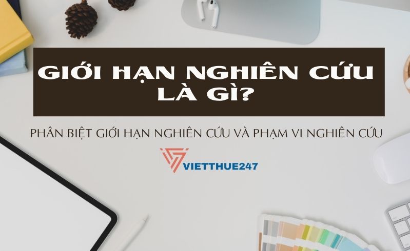 Giới hạn nghiên cứu là gì?