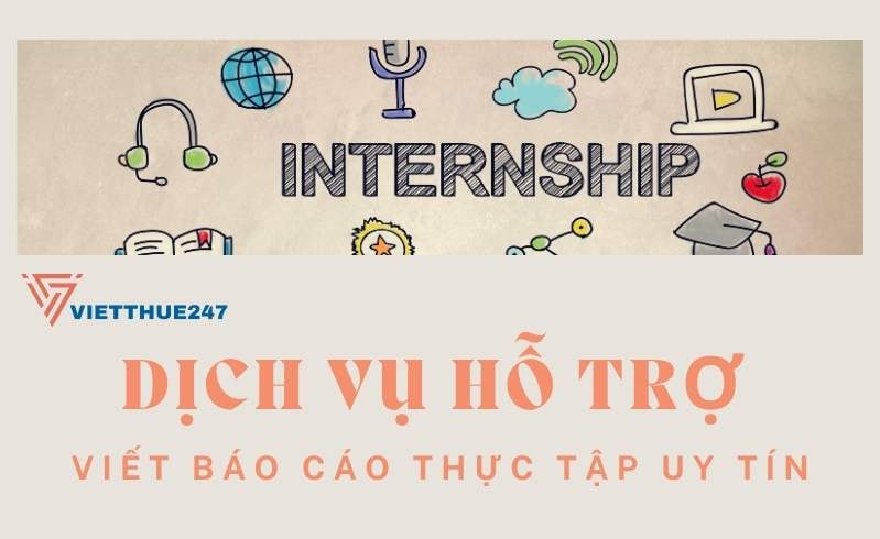 Dịch vụ hỗ trợ viết báo cáo thực tập