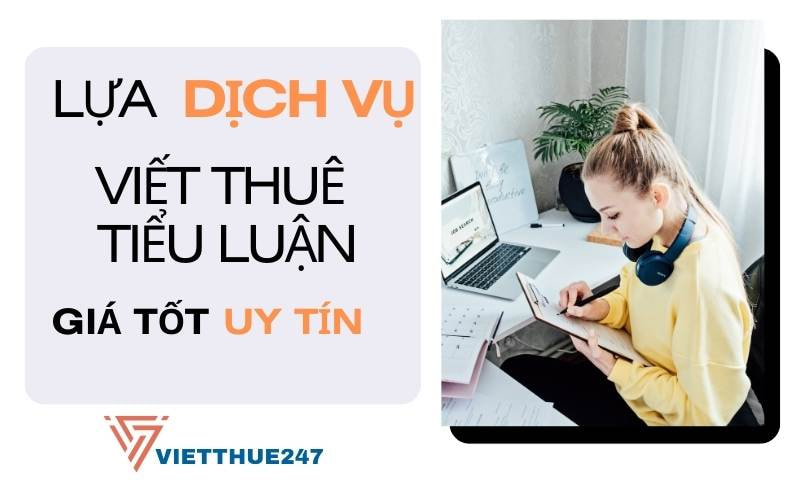 Dịch Vụ Có Giá Viết Thuê Tiểu Luận Tốt