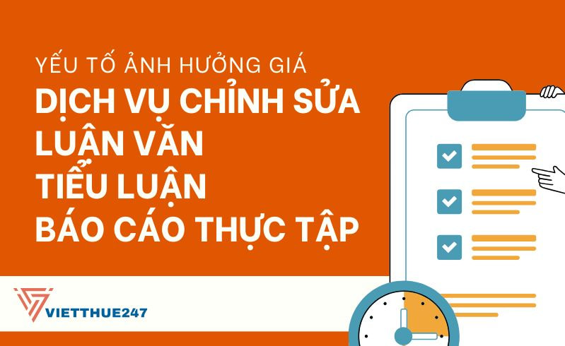 Giá dịch vụ chỉnh sửa luận văn, tiểu luận, báo cáo thực tập