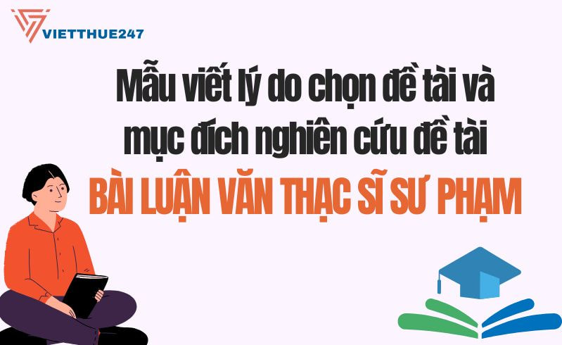 Mẫu viết lý do chọn đề tài luận văn thạc sĩ sư phạm