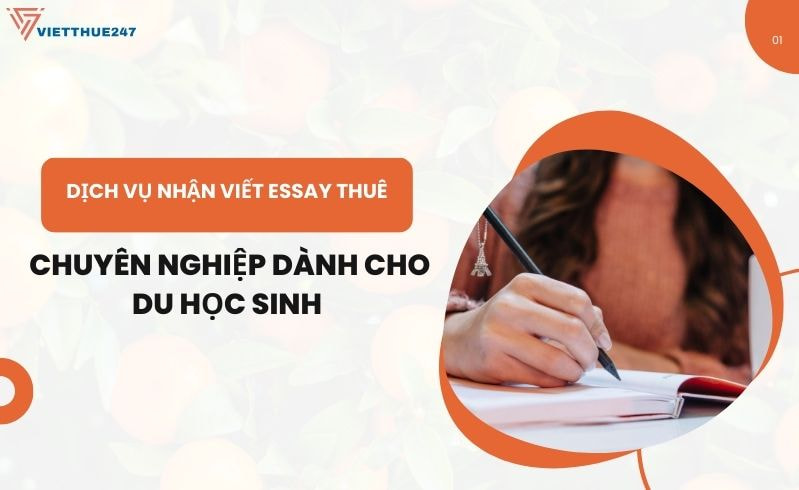 Dịch Vụ Nhận Viết Essay Thuê