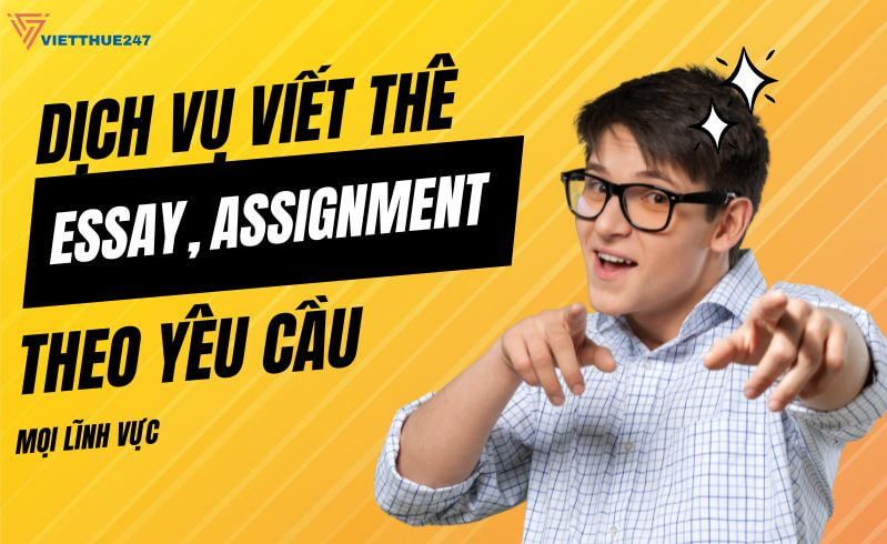 Dịch vụ viết thuê essay, assignment