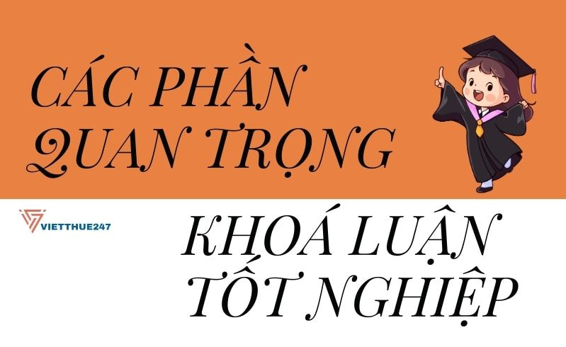 Phần Quan Trọng Trong Khoá Luận Tốt Nghiệp