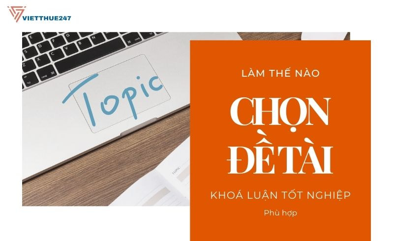 Chọn Đề Tài Khoá Luận Tốt Nghiệp