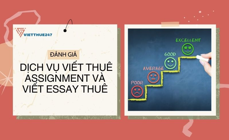 Dịch vụ viết thuê assignment và viết essay thuê