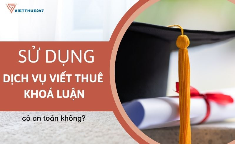 Dịch vụ viết thuê khóa luận tốt nghiệp