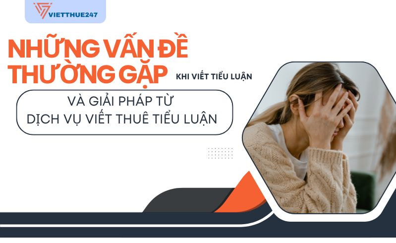 Dịch vụ viết thuê tiểu luận