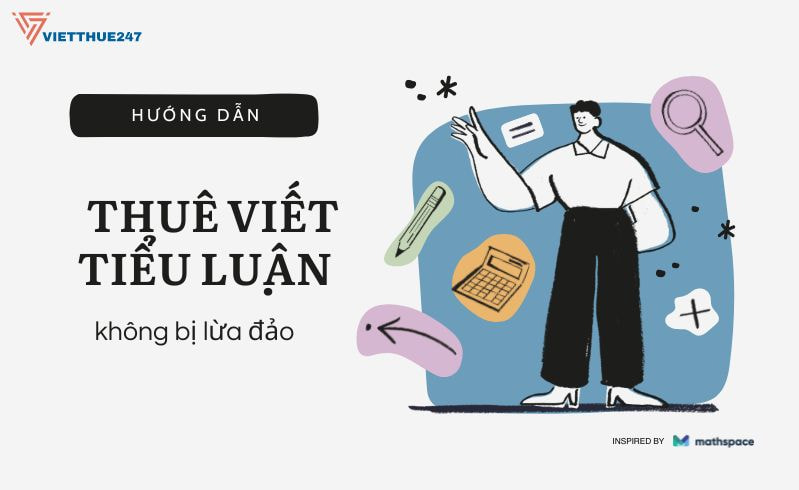 Cách thuê viết tiểu luận không bị lừa đảo