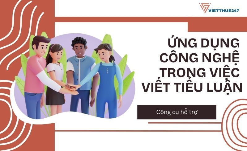 Ứng dụng công nghệ trong việc viết tiểu luận