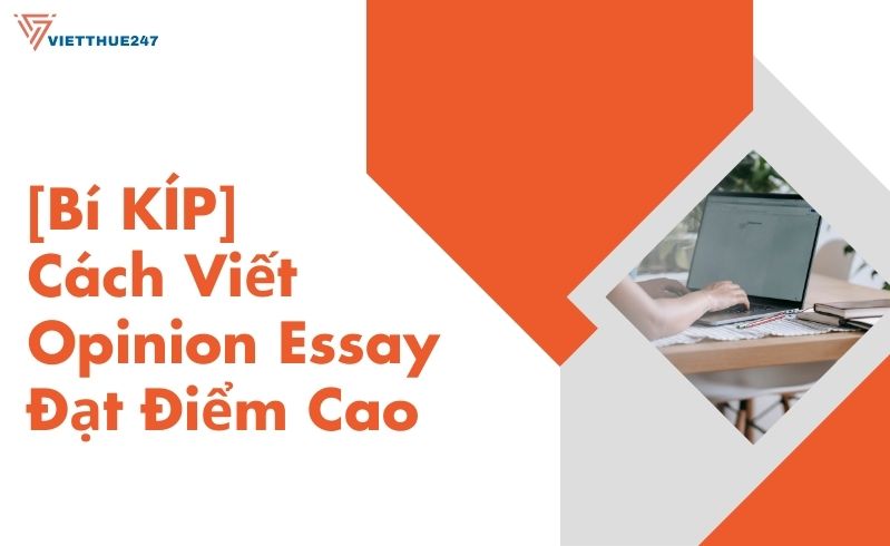 Cách Viết Opinion Essay