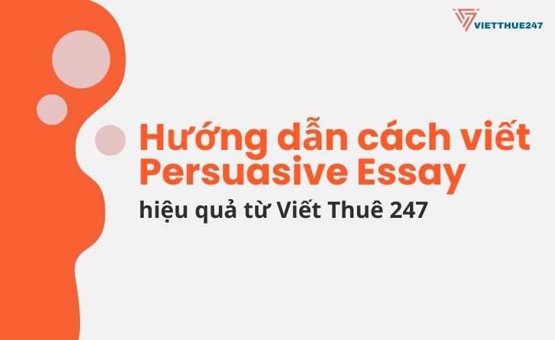 Cách viết Persuasive Essay