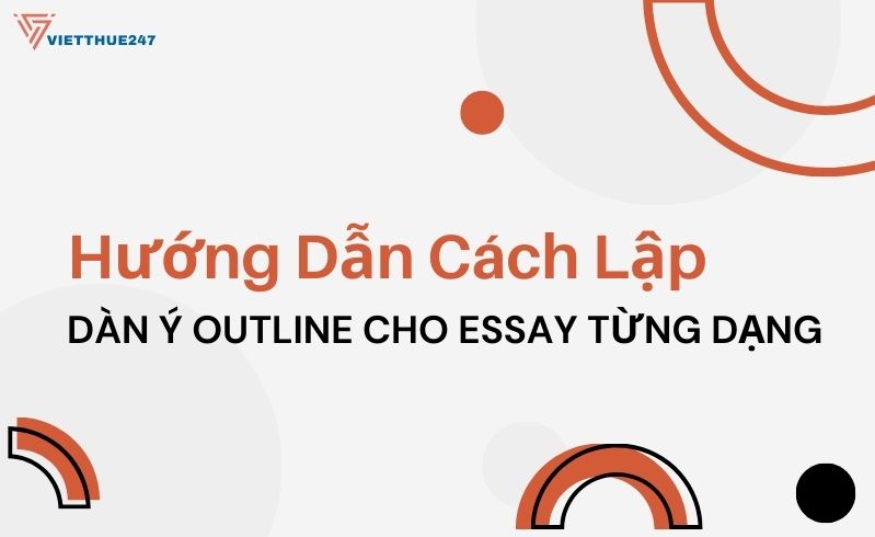 Cách Lập Dàn Ý Outline Cho Essay