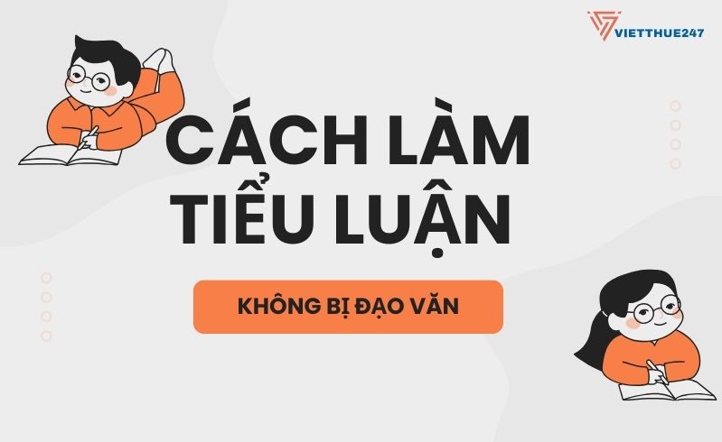 Cách làm tiểu luận không đạo văn