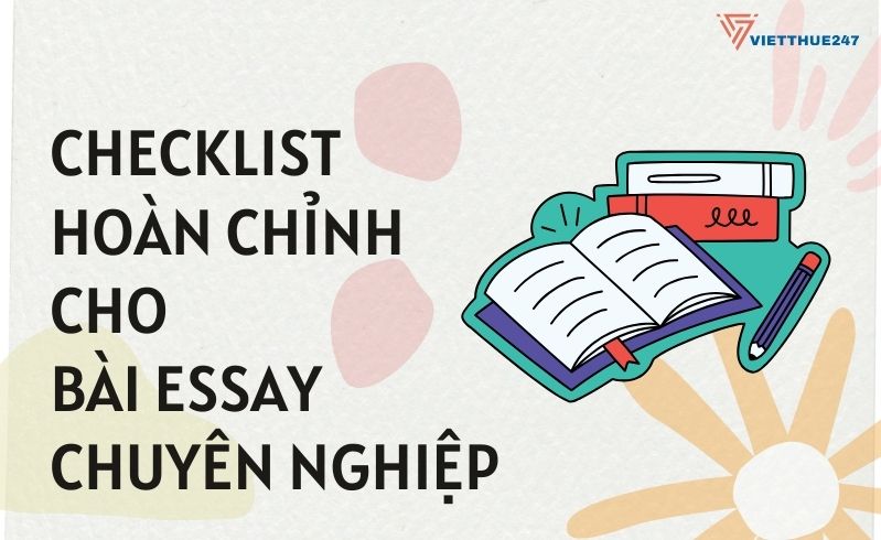 Checklist Hoàn Chỉnh Cho Một Bài Essay