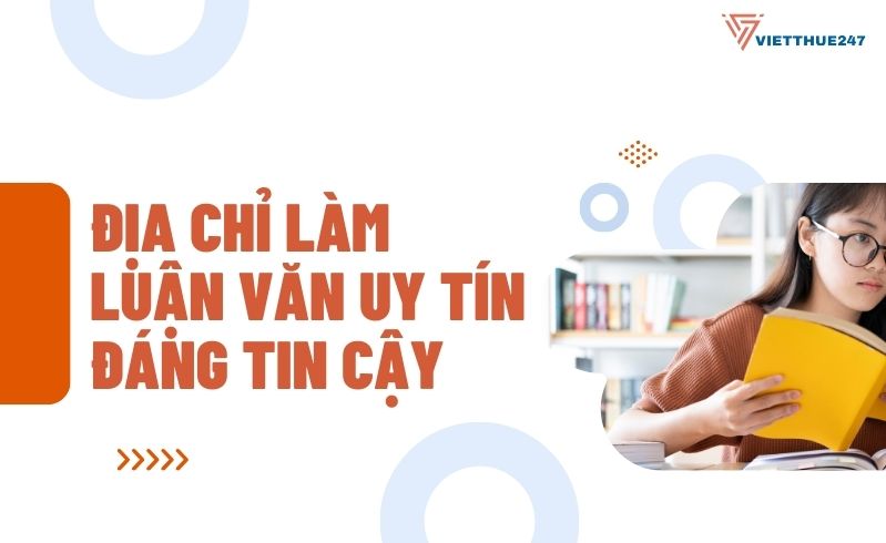 Địa Chỉ Làm Luận Văn Uy Tín