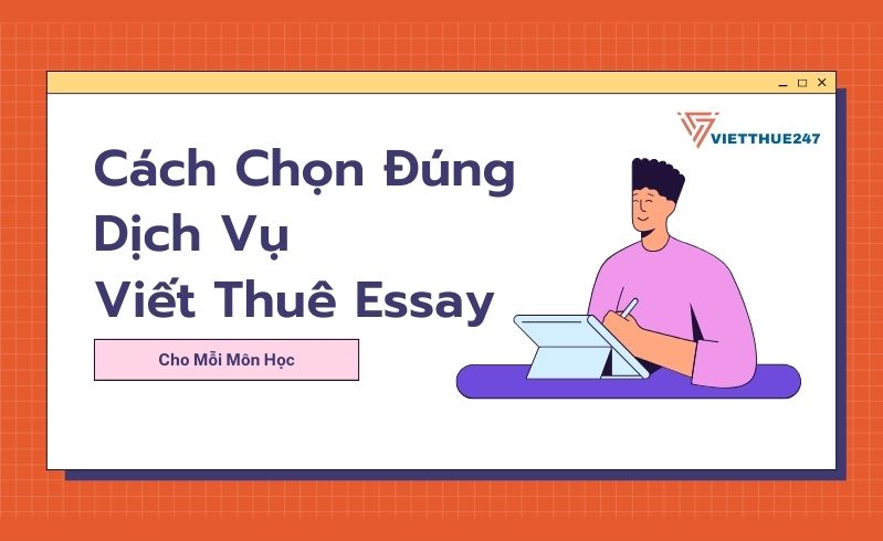 Dịch Vụ Viết Thuê Essay