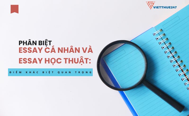 Phân Biệt Essay Cá Nhân Và Essay Học Thuật