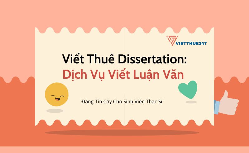 Viết Thuê Dissertation: Dịch Vụ Viết Luận Văn