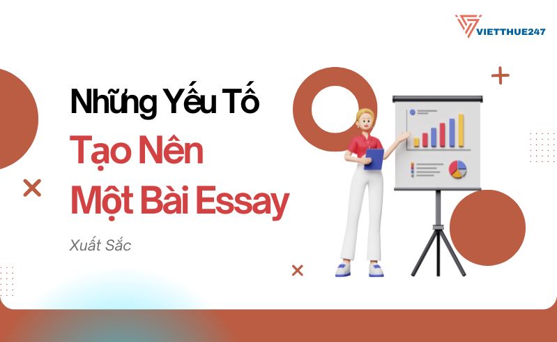 Yếu Tố Tạo Nên Một Bài Essay