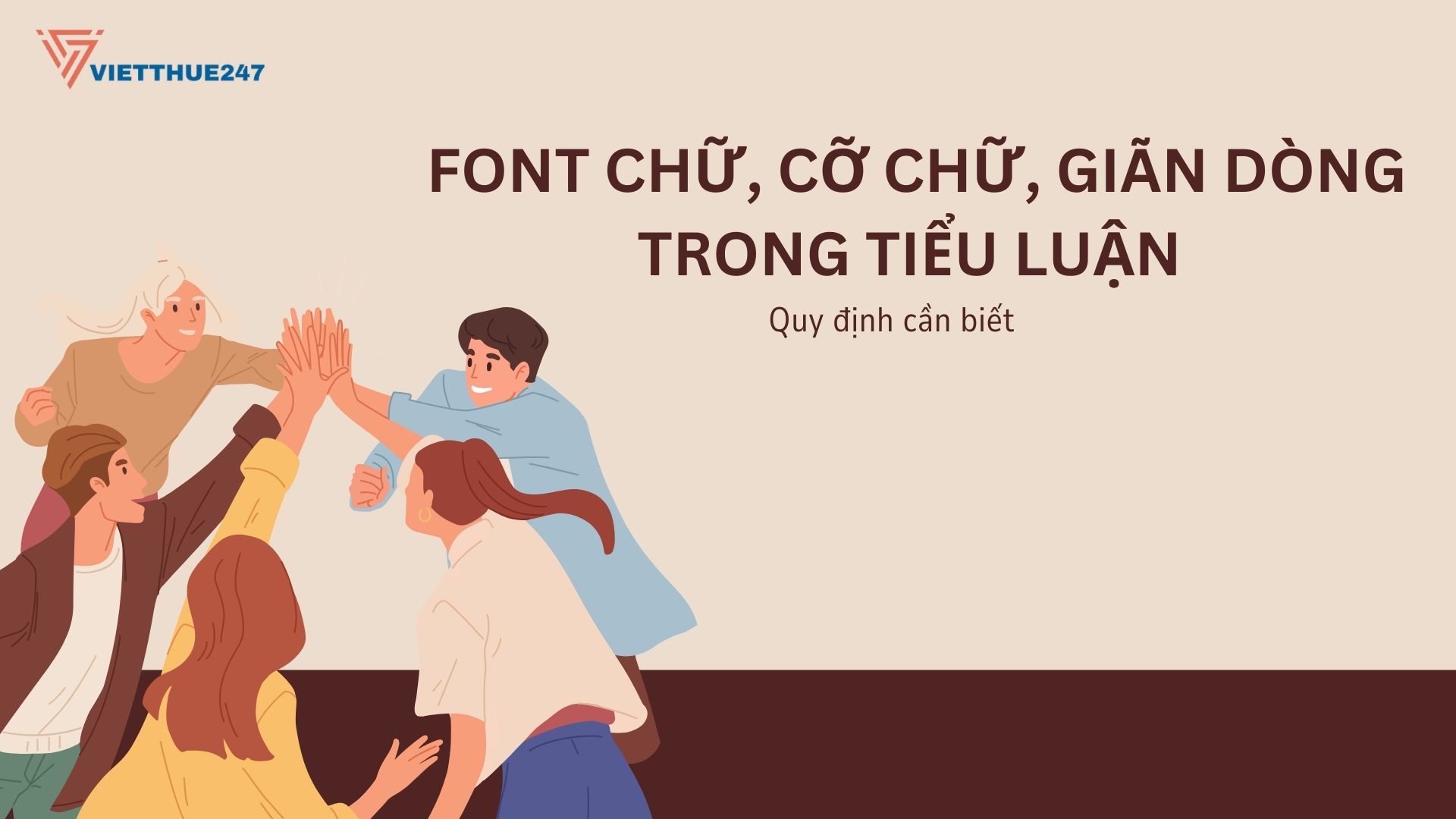 Font chữ, cỡ chữ, giãn dòng trong tiểu luận