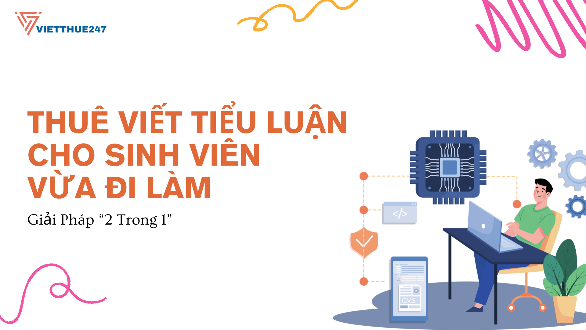 Thuê Viết Tiểu Luận Cho Sinh Viên Vừa Đi Làm