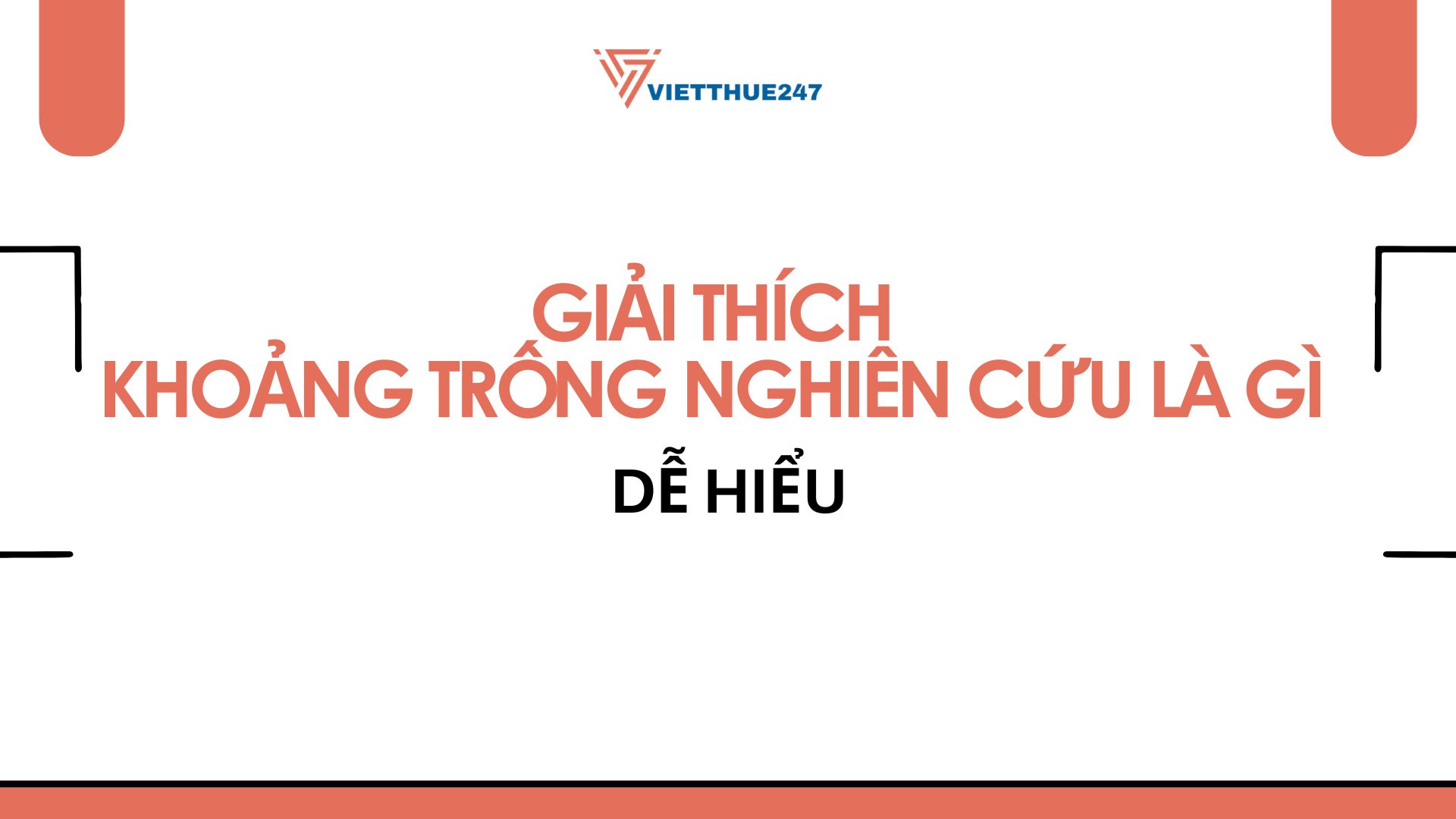 Khoảng Trống Nghiên Cứu Là Gì?