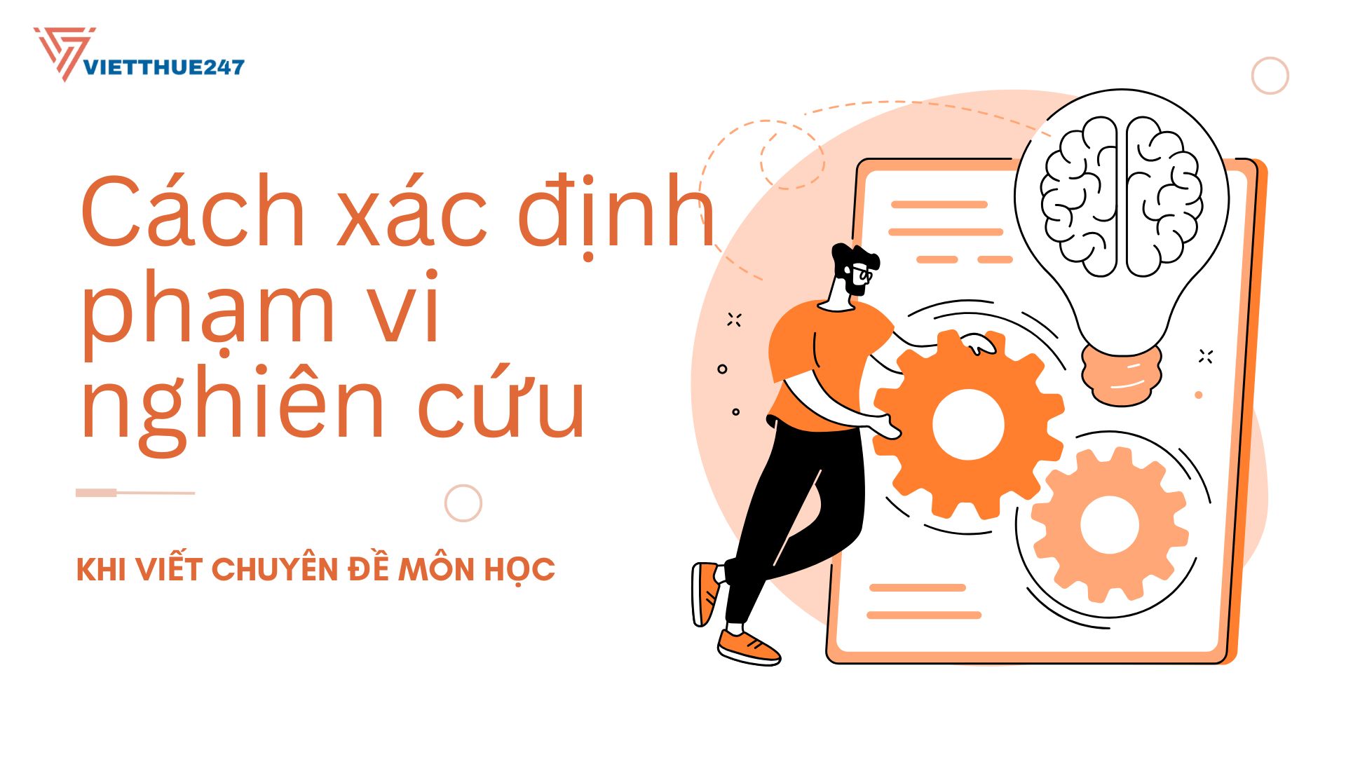 Phạm vi nghiên cứu khi viết chuyên đề môn học