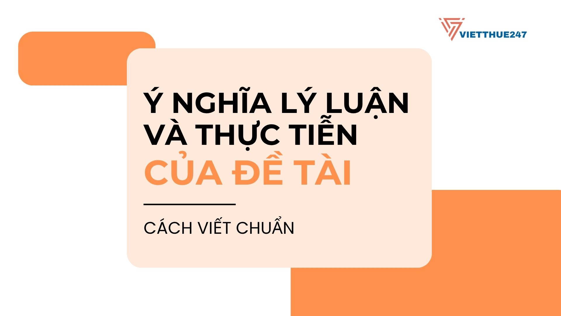 Ý Nghĩa Lý Luận Và Thực Tiễn Của Đề Tài