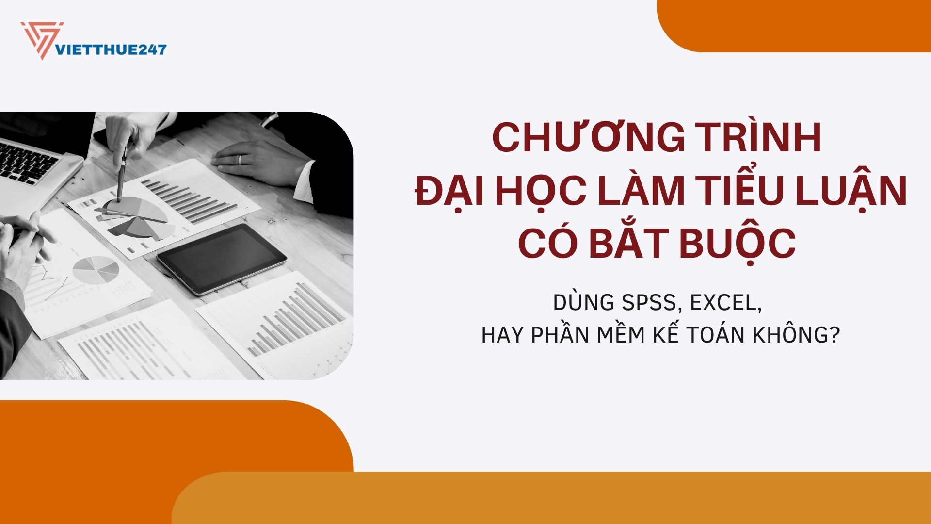 Làm Tiểu Luận Có Bắt Buộc Dùng SPSS, Excel