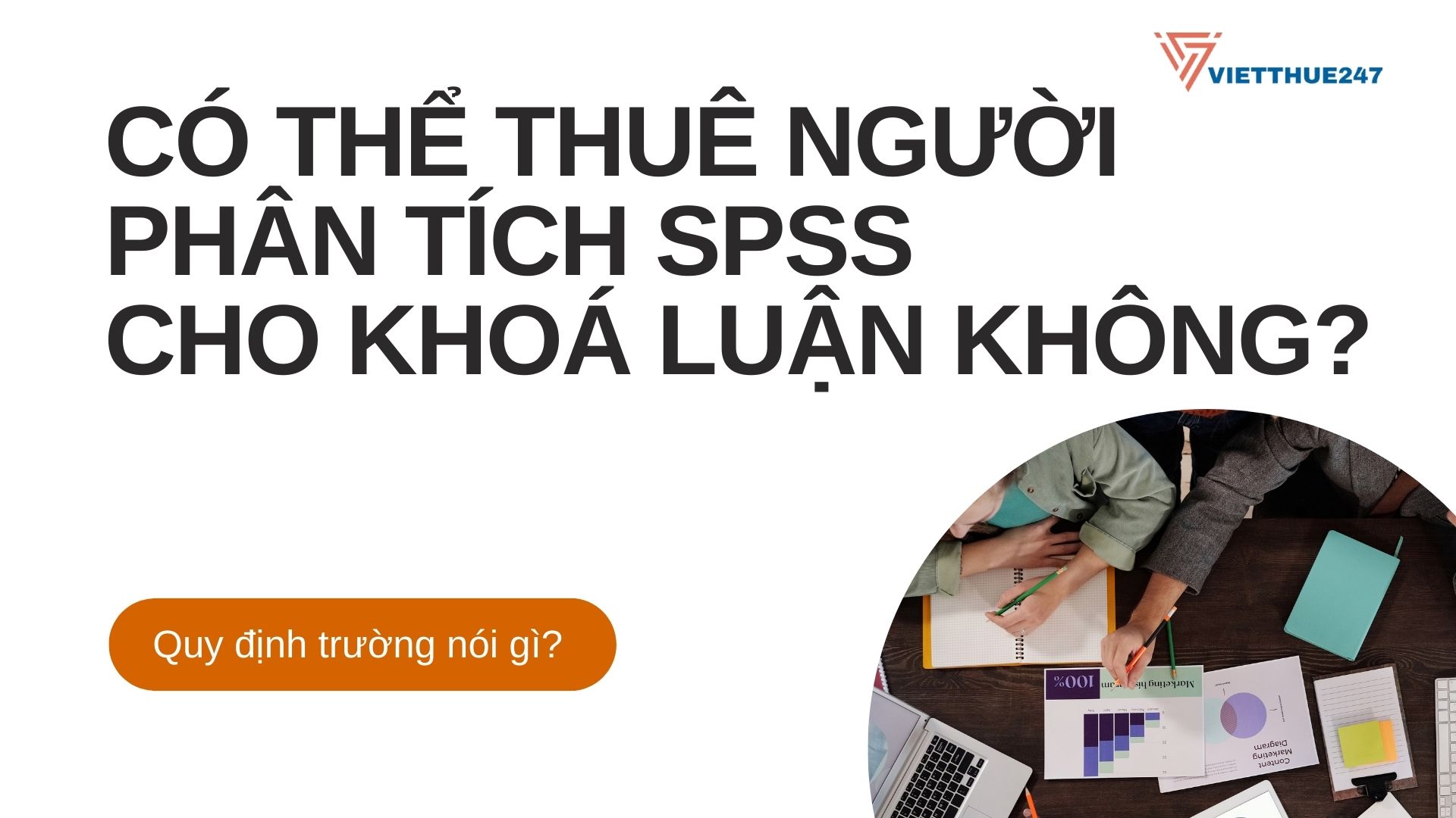 Thuê người phân tích SPSS cho khoá luận