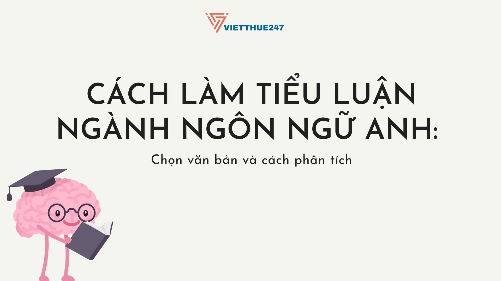 Cách Làm Tiểu Luận Ngành Ngôn Ngữ Anh