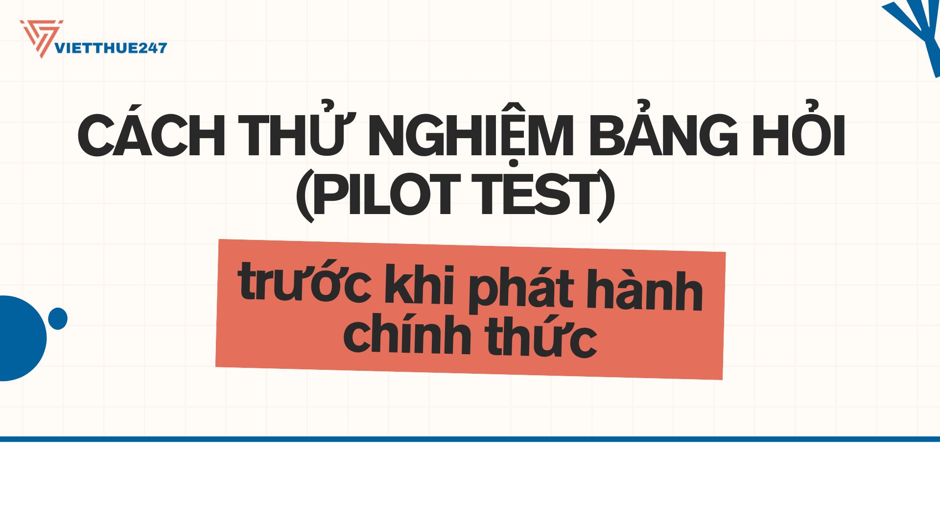 Cách thử nghiệm bảng hỏi (pilot test)