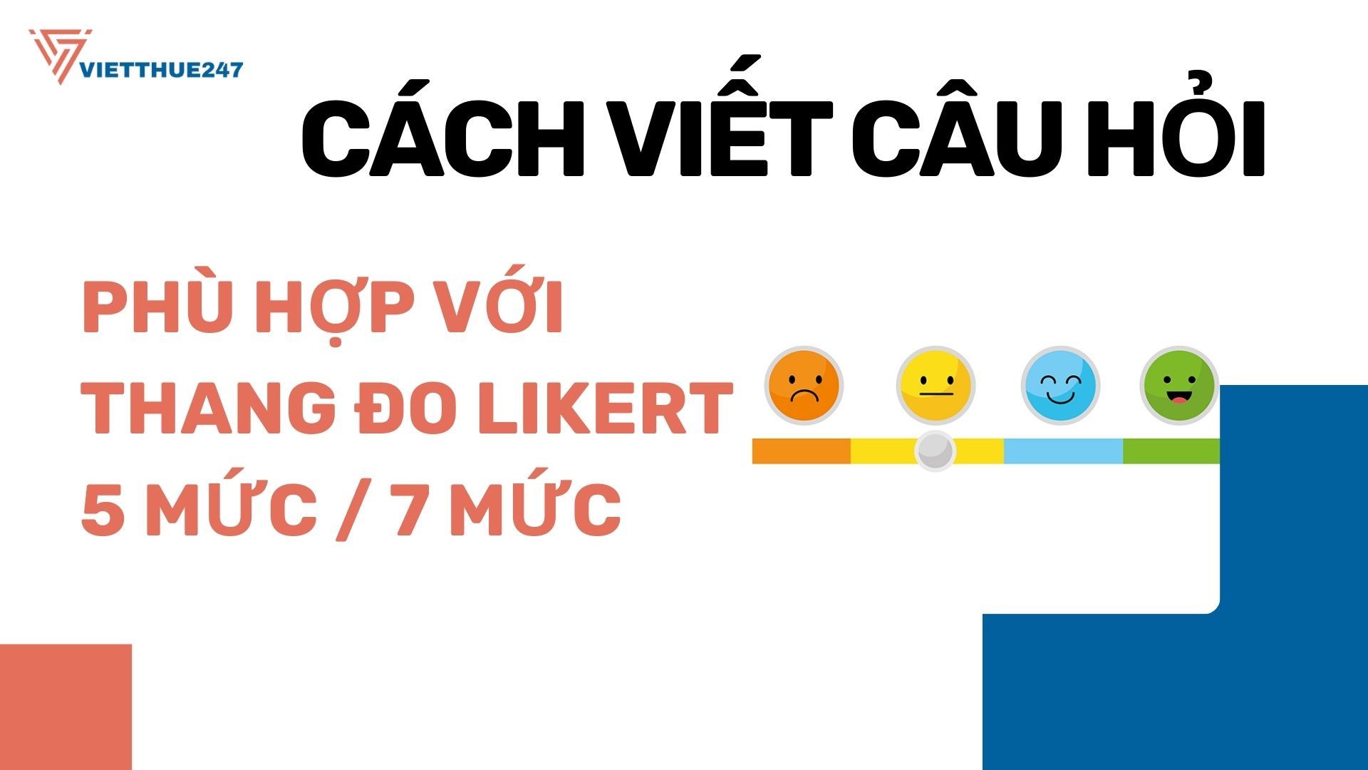 Cách Viết Câu Hỏi Phù Hợp Với Thang Đo Likert