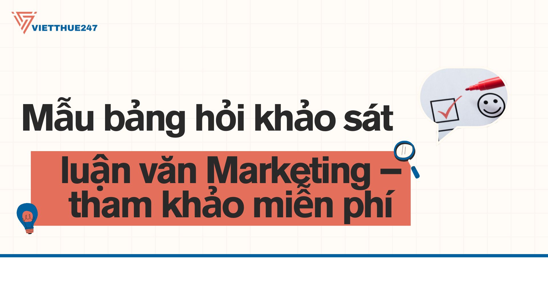 Mẫu bảng hỏi khảo sát luận văn Marketing