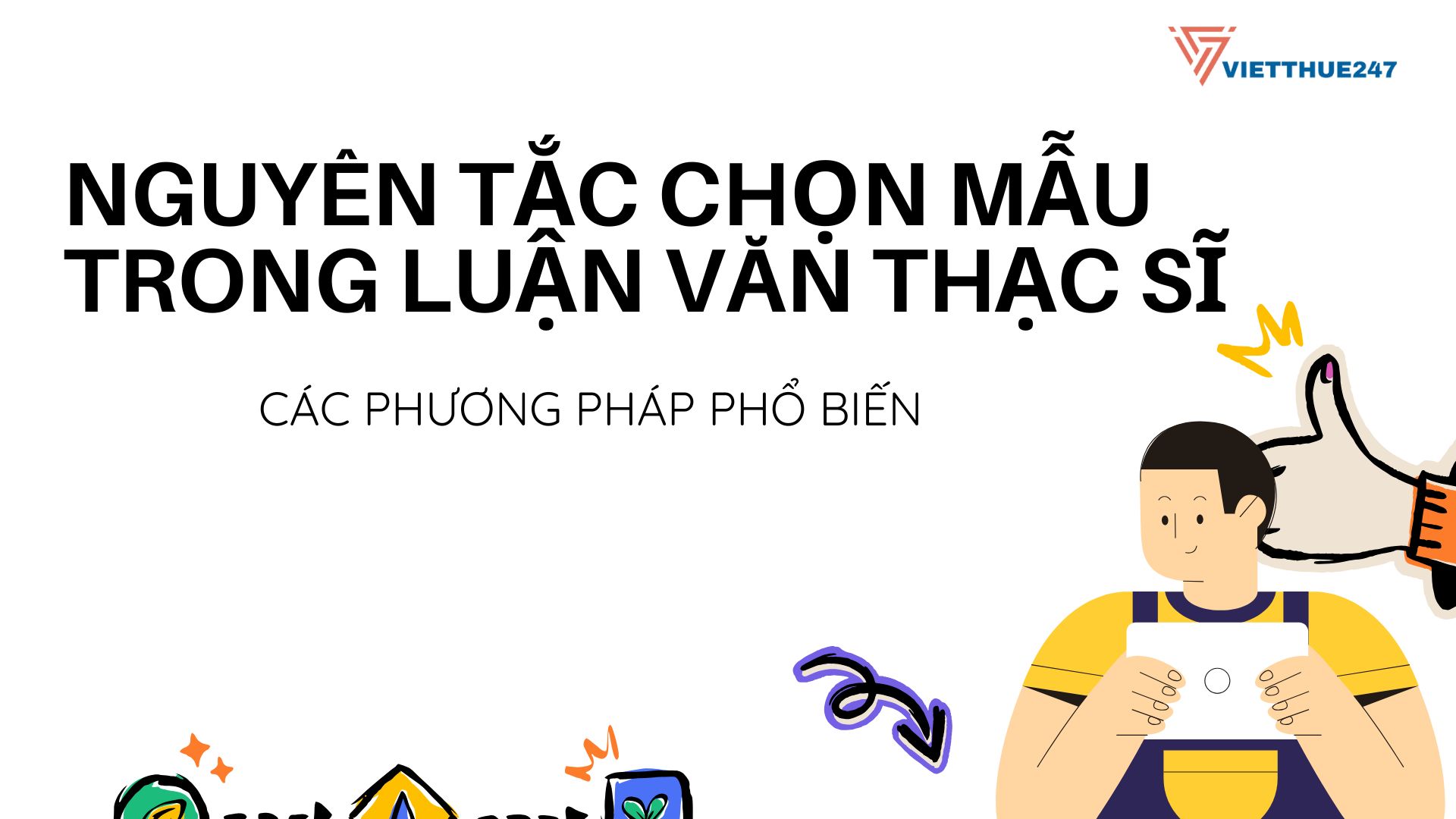 Nguyên tắc chọn mẫu trong luận văn thạc sĩ