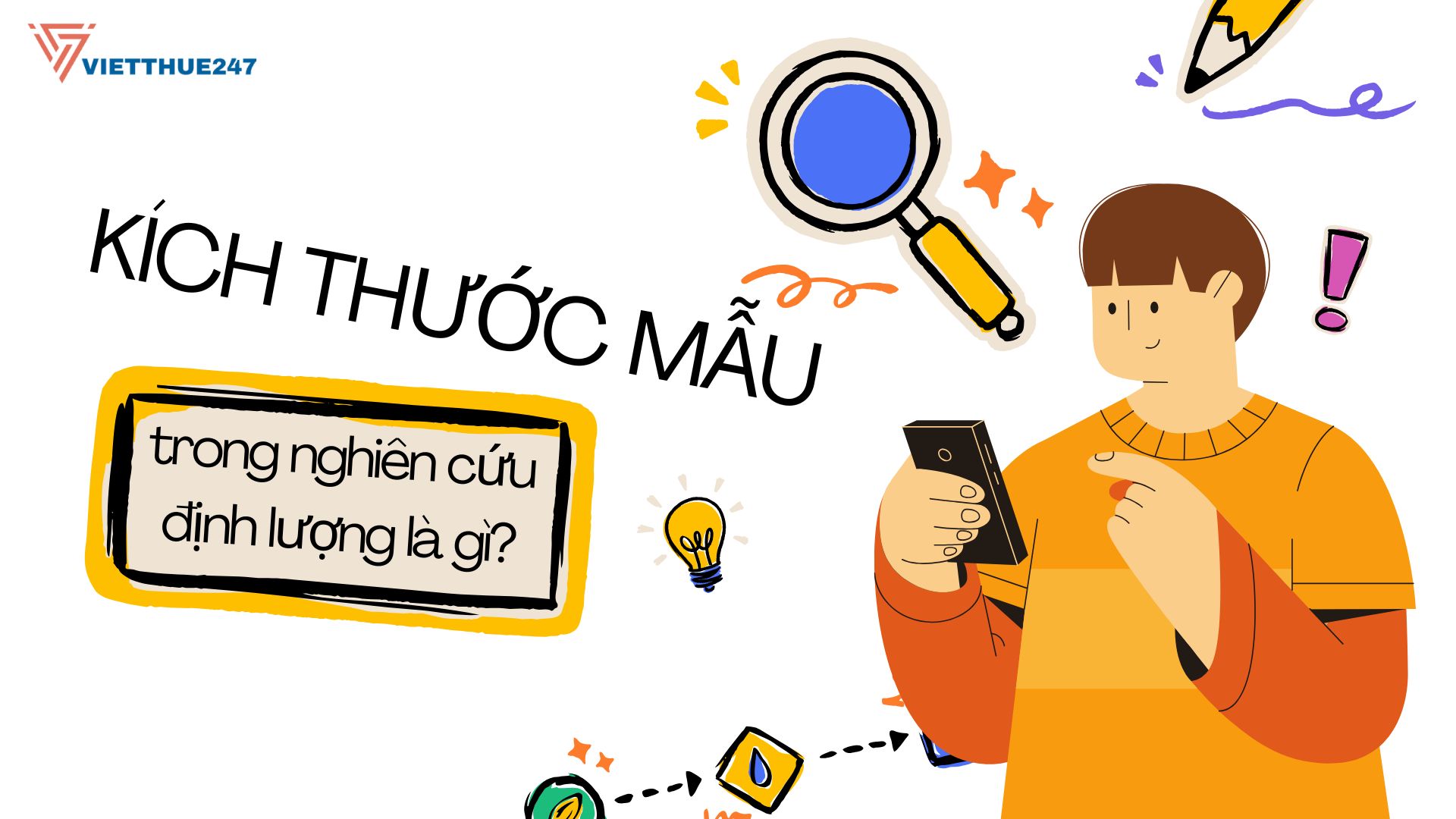 Kích thước mẫu trong nghiên cứu định lượng là gì?