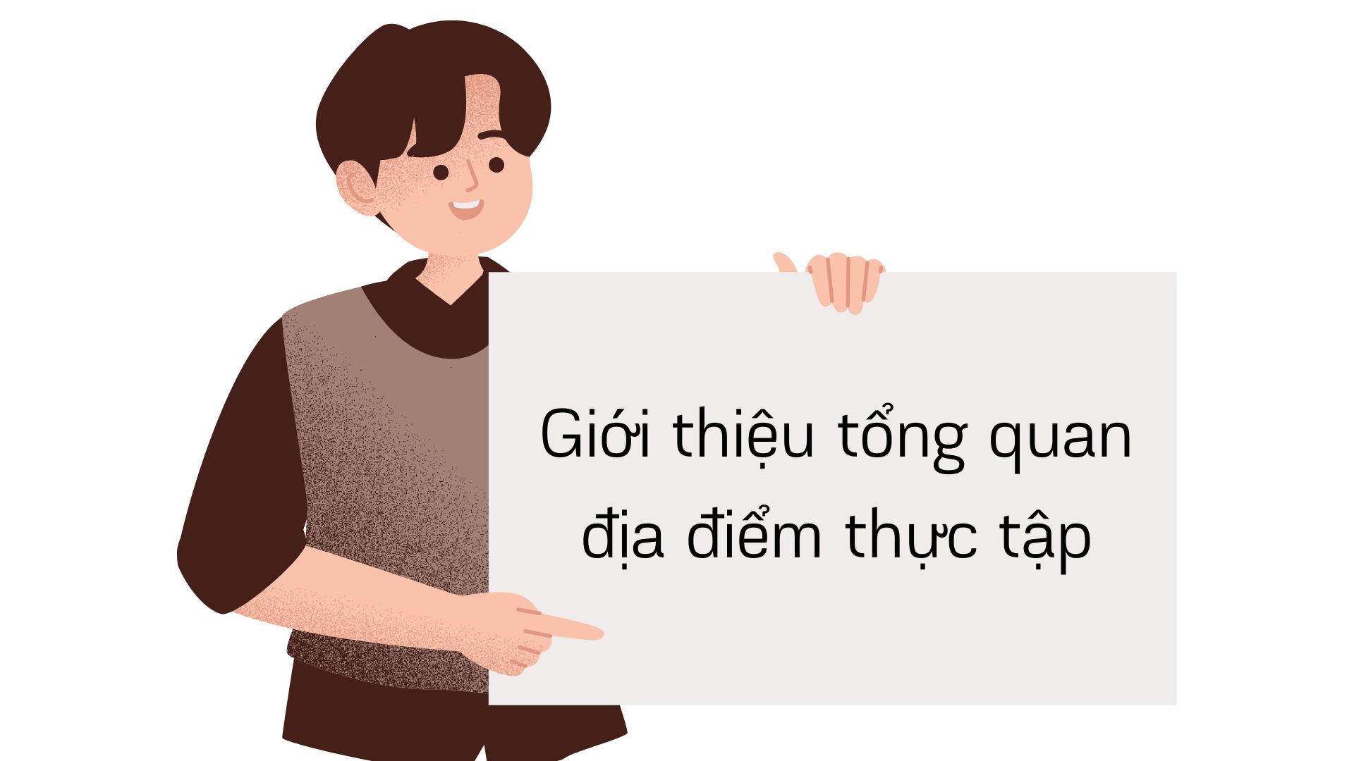 Cách chọn nơi thực tập phù hợp để viết báo cáo thực tập