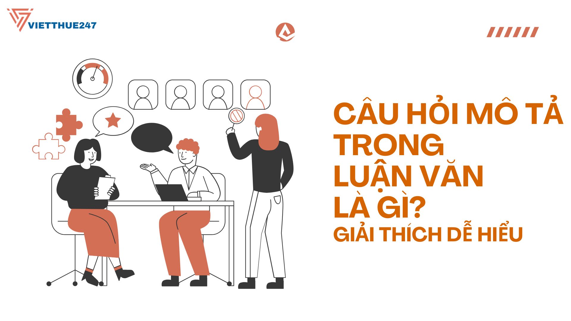 Câu hỏi mô tả trong luận văn là gì?