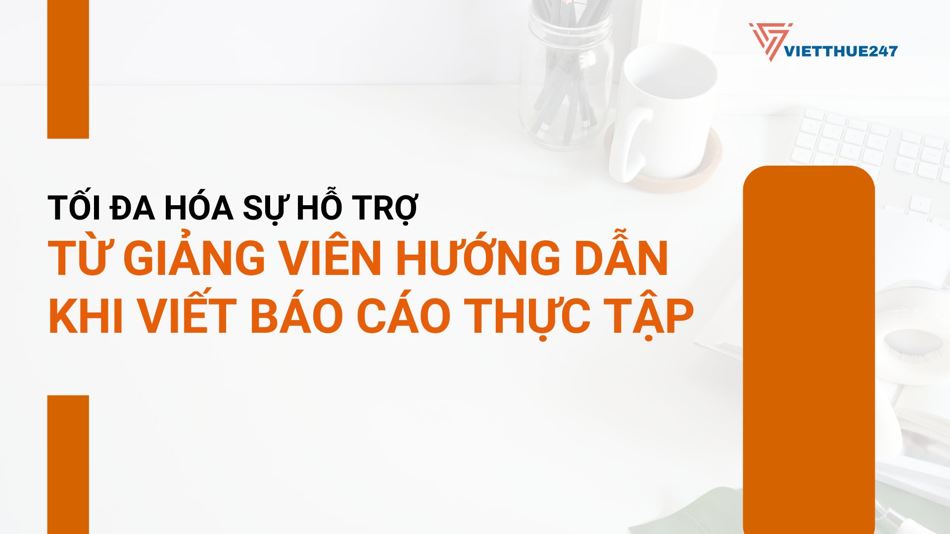 Giảng Viên Hướng Dẫn Khi Viết Báo Cáo Thực Tập